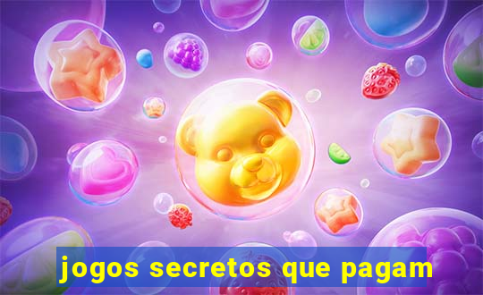 jogos secretos que pagam